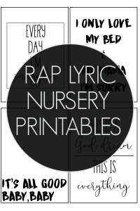 Rap lyric nursery prints add fun to your nursery. The real nursery rhymes, ha! #nursery #nurseryprintables #nurseryart #freeprintables